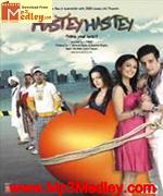 Hastey Hastey 2008 song download